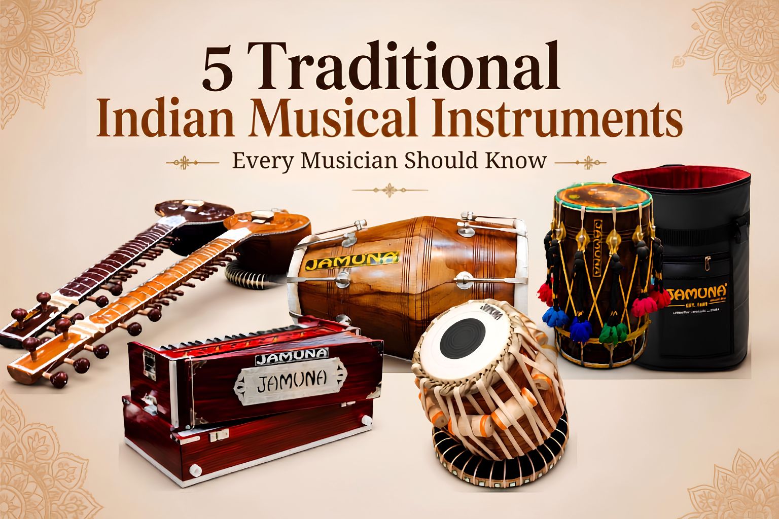 5 Traditional Indian Musical Instruments Every Musician Should Know