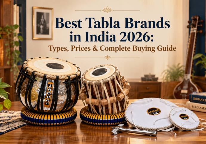 Best Tabla Brands in India 2026: Types, Prices & Complete Buying Guide